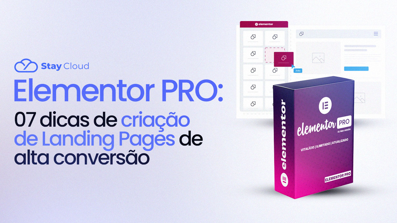 Elementor PRO: 07 dicas de criação de Landing Pages de alta conversão