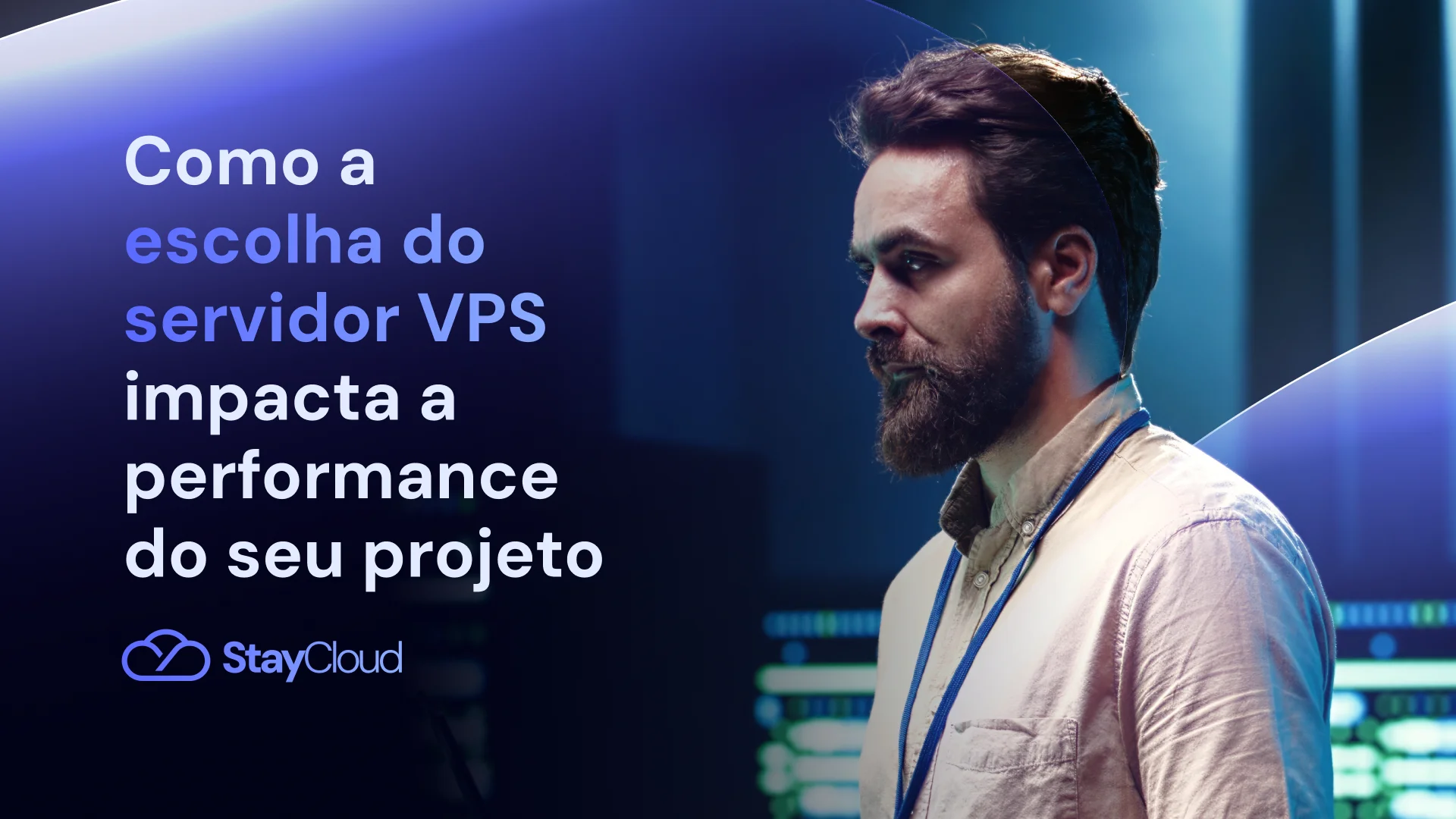 Servidor VPS: 5 fatores que definem a performance do seu projeto digital