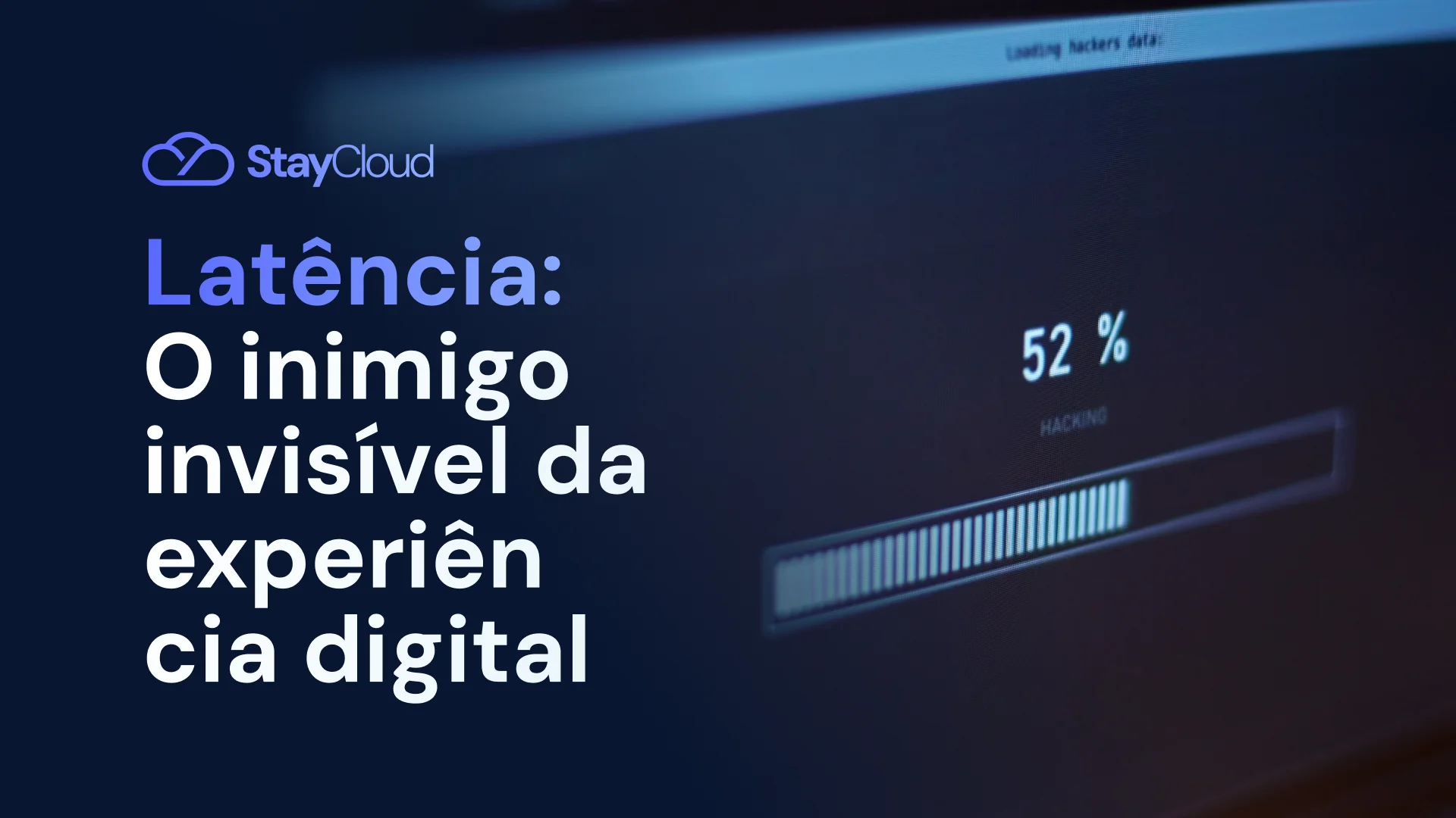 Latência: o inimigo invisível da experiência digital