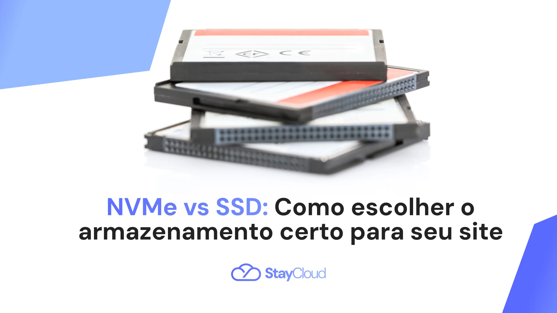 NVMe vs SSD: como escolher o armazenamento certo para seu site