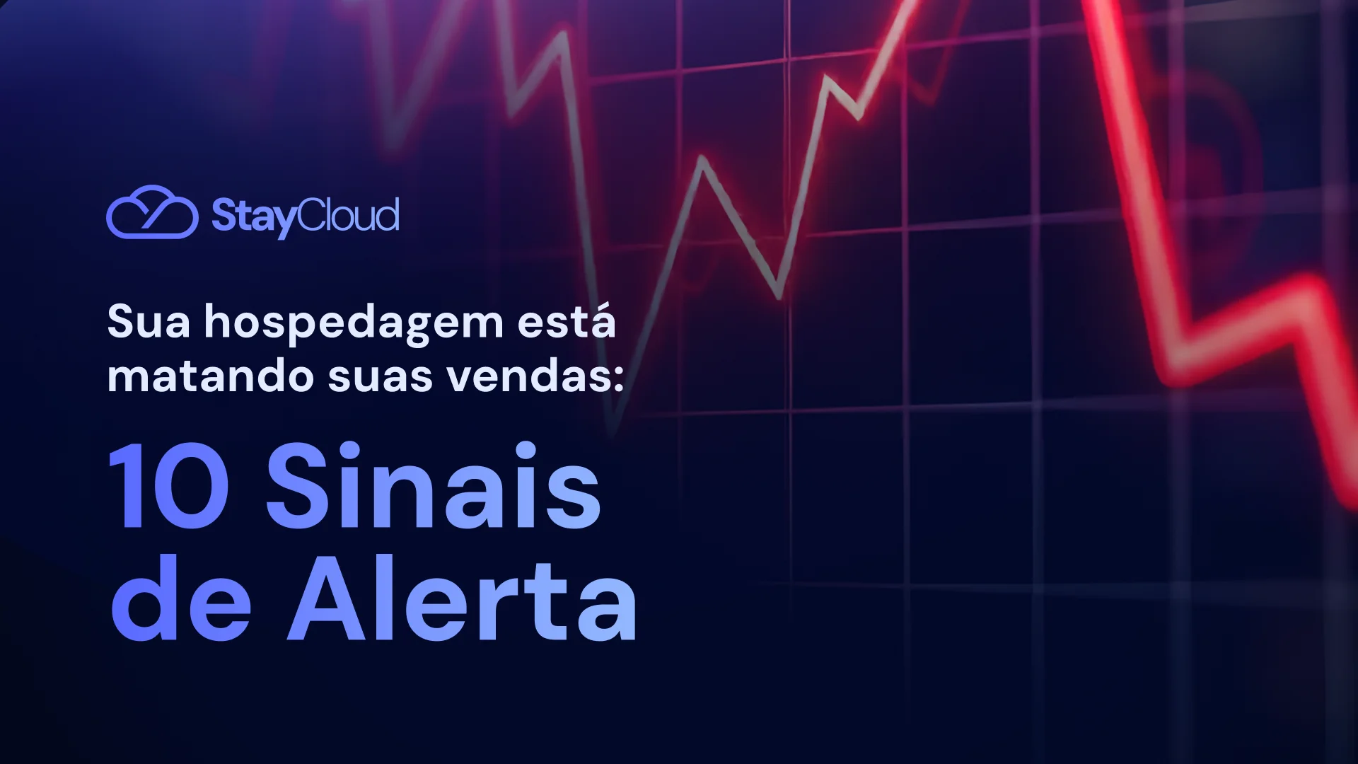 Sua Hospedagem Está Matando Suas Vendas: 10 Sinais de Alerta